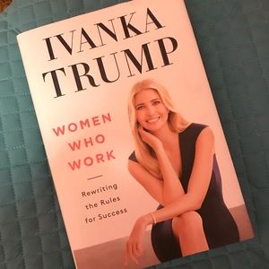 Ivanka Trump “Women Who Work” Hardback